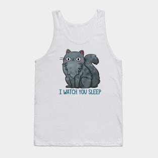 Watch you sleep Tank Top